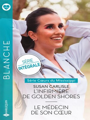 cover image of L'infirmière de Golden Shores--Le médecin de son coeur